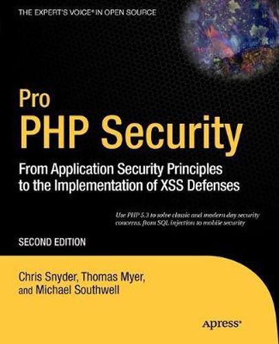 Cover image for Pro PHP Security: From Application Security Principles to the Implementation of XSS Defenses