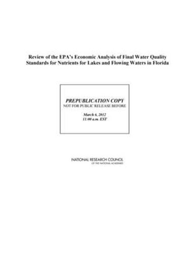 Review of the EPA's Economic Analysis of Final Water Quality Standards for Lakes and Flowing Waters in Florida