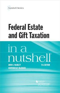 Cover image for Federal Estate and Gift Taxation in a Nutshell