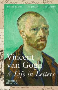 Cover image for Vincent van Gogh: A Life in Letters
