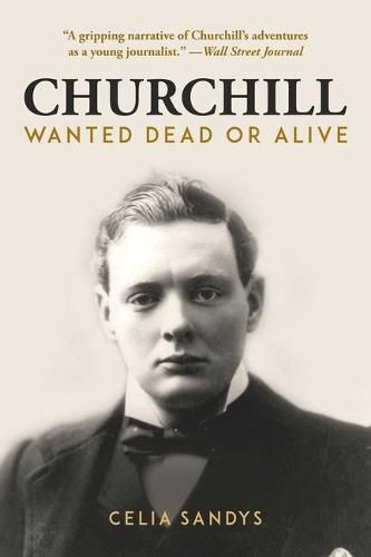 Cover image for Churchill: Wanted Dead or Alive