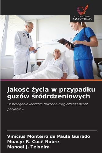 Cover image for Jakośc życia w przypadku guzow środrdzeniowych