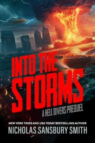 Cover image for Into the Storms: A Hell Divers Prequel