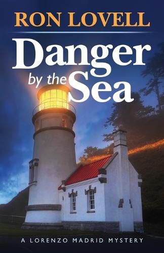 Cover image for Danger by the Sea: A Lorenzo Madrid Mystery, Book 3