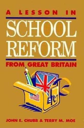 Cover image for A Lesson in School Reform from Great Britain