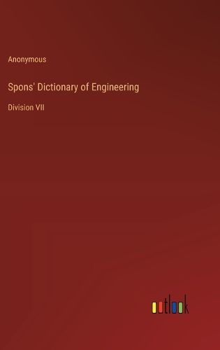 Cover image for Spons' Dictionary of Engineering