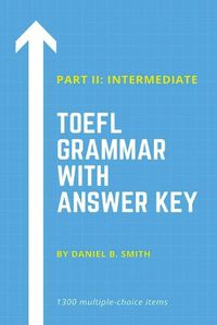 Cover image for TOEFL Grammar With Answer Key Part II