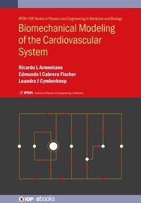 Cover image for Biomechanical Modeling of the Cardiovascular System