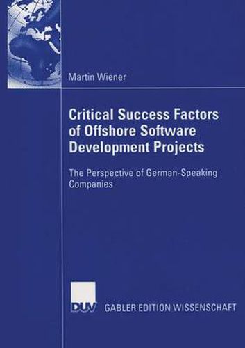 Cover image for Critical Success Factors of Offshore Software Development Projects: The Perspective of German-speaking Companies