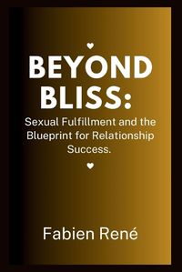 Cover image for Beyond Bliss