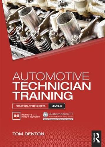 Cover image for Automotive Technician Training: Practical Worksheets Level 3: Practical Worksheets Level 3