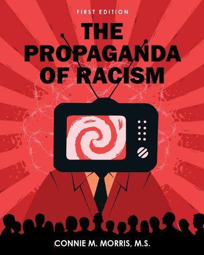 Cover image for The Propaganda of Racism