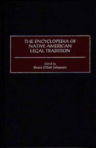 The Encyclopedia of Native American Legal Tradition