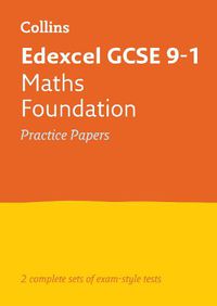 Cover image for Edexcel GCSE 9-1 Maths Foundation Practice Papers: Ideal for Home Learning, 2022 and 2023 Exams