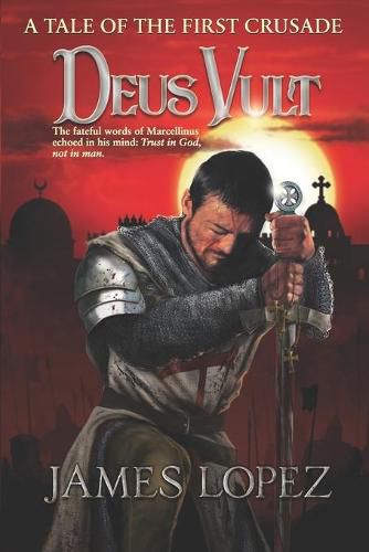 Cover image for Deus Vult: A Tale of the First Crusade