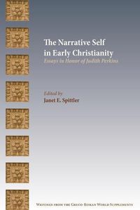 Cover image for The Narrative Self in Early Christianity: Essays in Honor of Judith Perkins