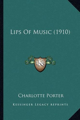 Cover image for Lips of Music (1910) Lips of Music (1910)