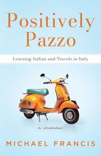 Cover image for Positively Pazzo