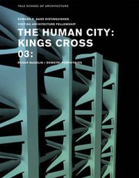 Cover image for The Human City: King's Cross