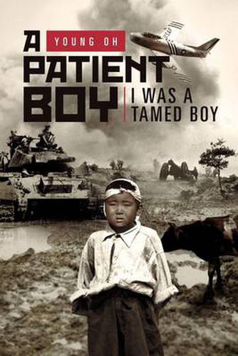 Cover image for A Patient Boy: I Was a Tamed Boy