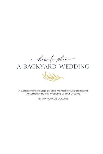 Cover image for How to Plan a Backyard Wedding