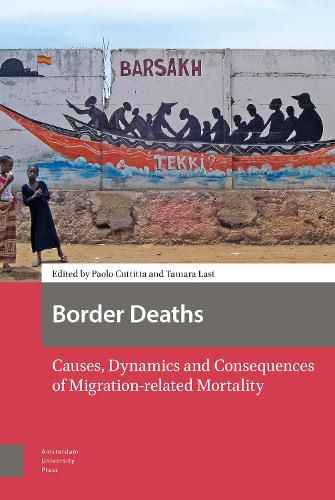 Cover image for Border Deaths: Causes, Dynamics and Consequences of Migration-related Mortality