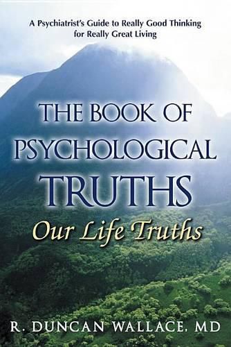 Cover image for The Book of Psychological Truths: Our Life Truths