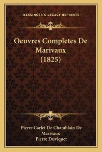 Cover image for Oeuvres Completes de Marivaux (1825)