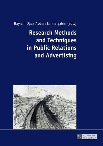 Cover image for Research Methods and Techniques in Public Relations and Advertising