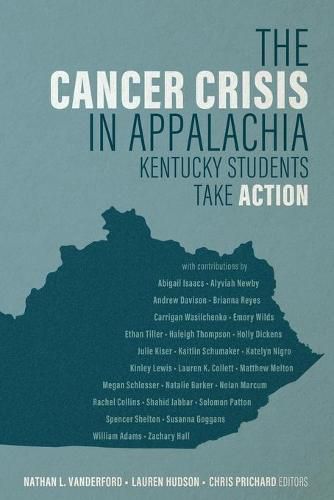 Cover image for The Cancer Crisis in Appalachia: Kentucky Students Take ACTION