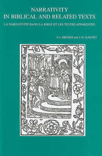 Cover image for Narrativity in Biblical and Related Texts. La Narritivite Dans La Bible Et Les Textes Apparentes
