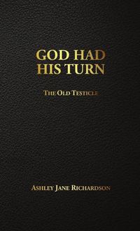 Cover image for God Had His Turn