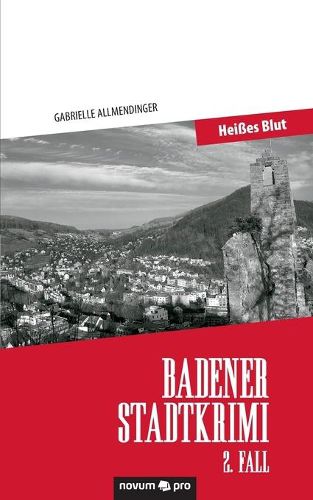 Cover image for Badener Stadtkrimi - Heisses Blut: 2. Fall