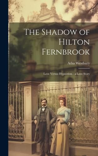 Cover image for The Shadow of Hilton Fernbrook