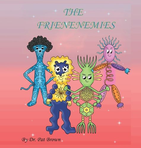 The Frienenemies