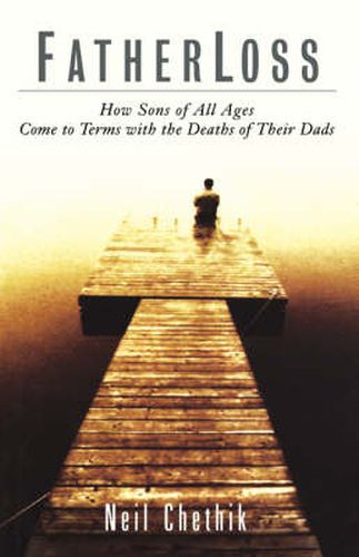 Cover image for Fatherloss: How Sons of All Ages Come to Terms with the Deathsof Their Dads