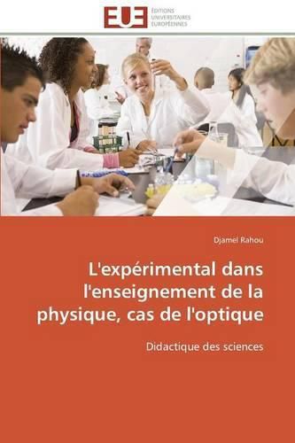 Cover image for L'Exp rimental Dans l'Enseignement de la Physique, Cas de l'Optique