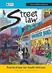 Cover image for Street law South Africa: Educator's manual: Practical law for South Africans