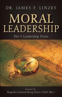 Cover image for Moral Leadership: The 9 Leadership Traits