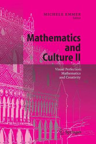 Cover image for Mathematics and Culture II: Visual Perfection: Mathematics and Creativity