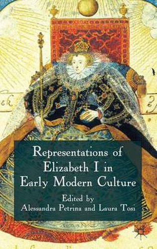 Cover image for Representations of Elizabeth I in Early Modern Culture