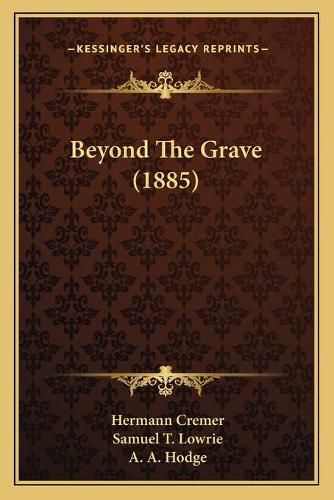 Beyond the Grave (1885)