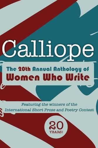 Cover image for Calliope 2013: The 20th Anthology of Women Who Write