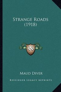 Cover image for Strange Roads (1918)