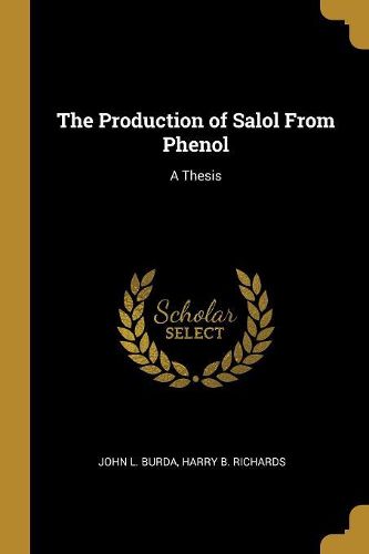 Cover image for The Production of Salol From Phenol