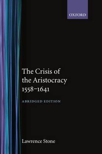 Cover image for The Crisis of the Aristocracy, 1558-1641