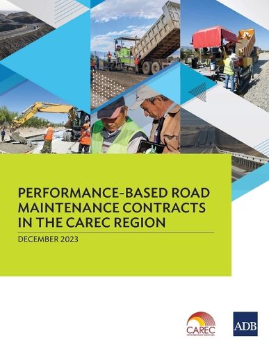 Cover image for Performance-Based Road Maintenance Contracts in the CAREC Region