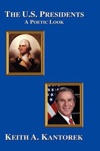 Cover image for The U.S. Presidents: A Poetic Look