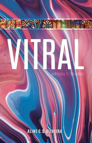 Cover image for Vitral: Historia e tecnicas