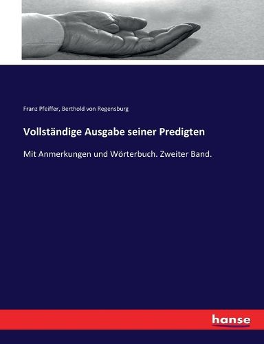 Cover image for Vollstandige Ausgabe seiner Predigten: Mit Anmerkungen und Woerterbuch. Zweiter Band.
